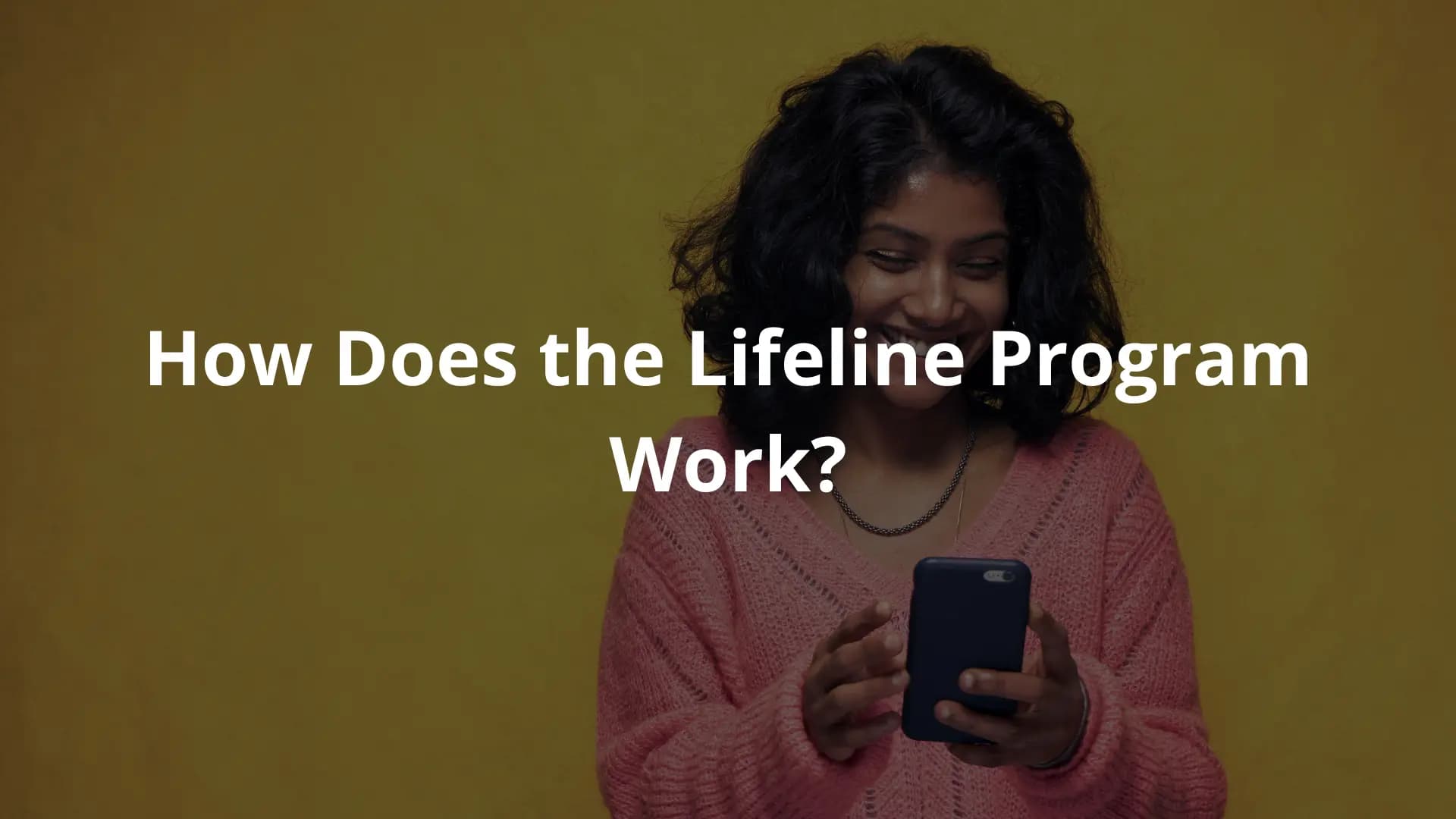 How Does the Lifeline Program Work