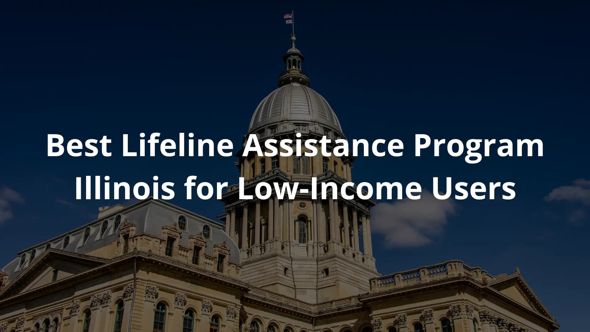 Best Lifeline Assistance Program Illinois