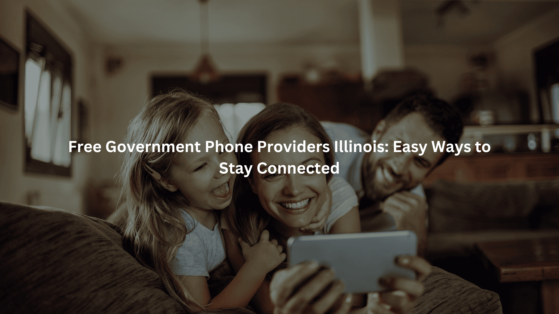 Free Government Phone Providers Illinois: Easy Ways to Stay Connected