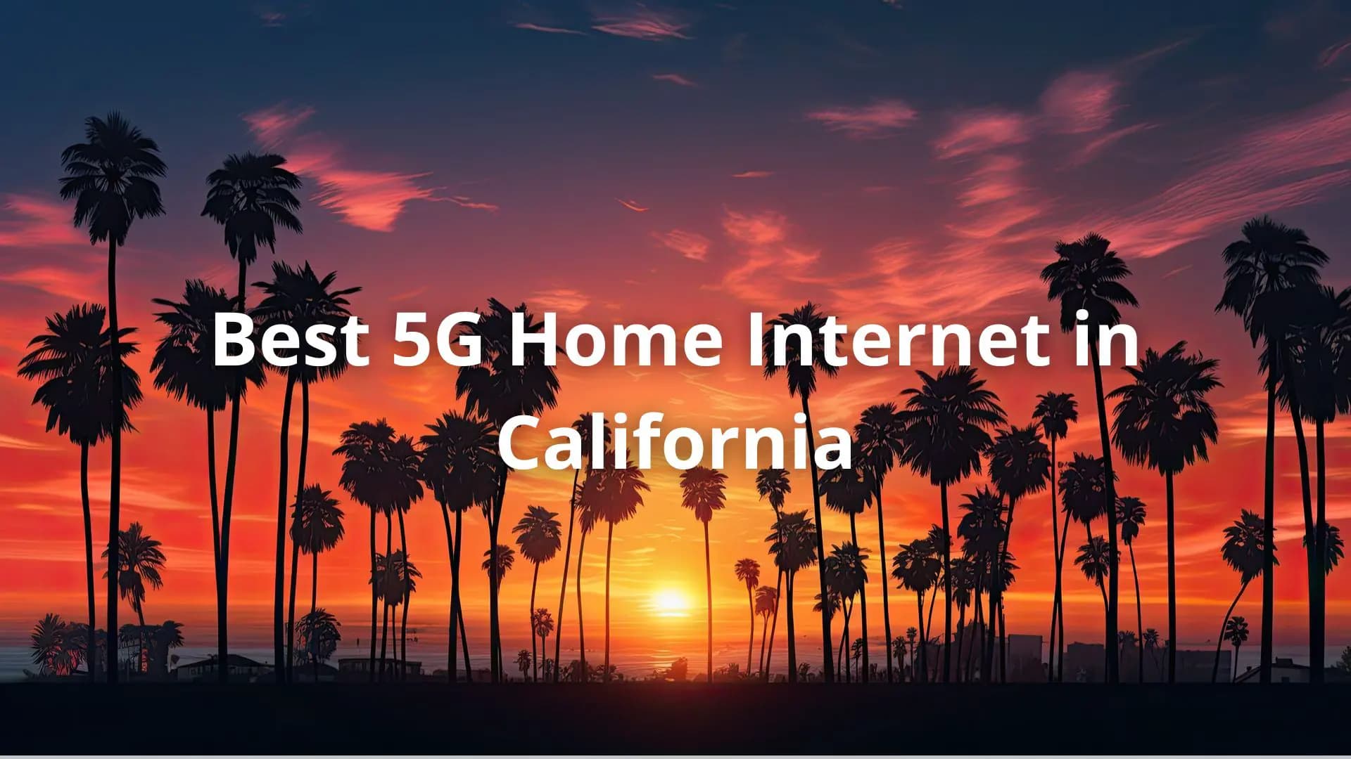 5g, home internet, california, internet, speed, provider