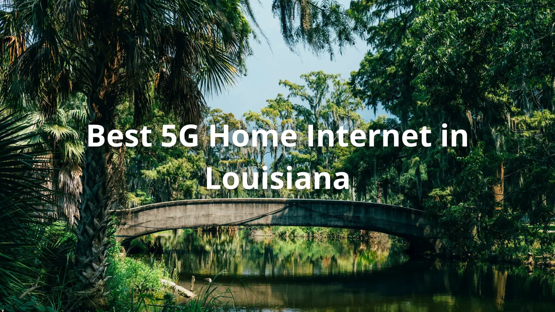 louisiana, 5g, internet, fast, home internet