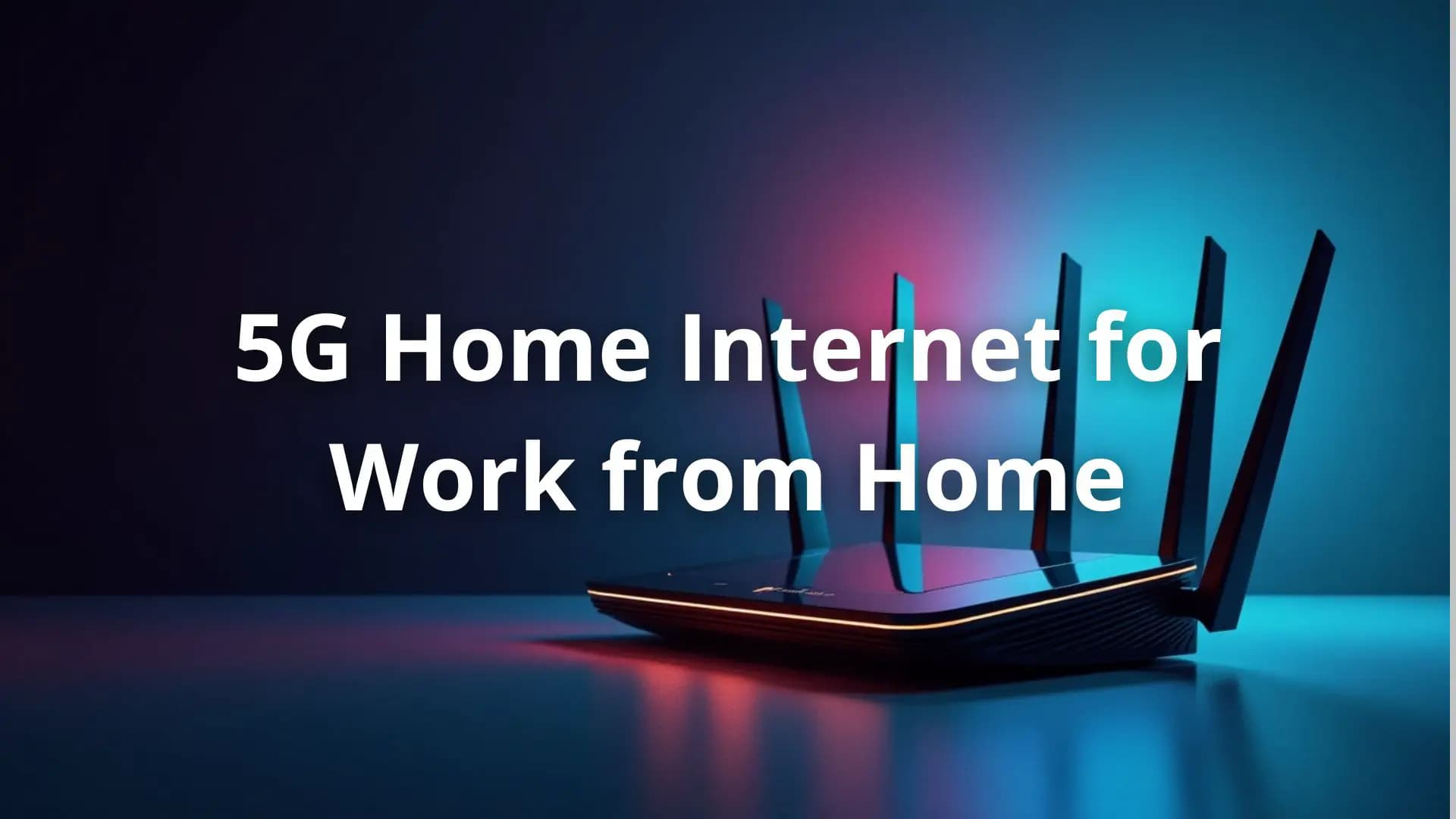 5g, internet, speed, work, home internet
