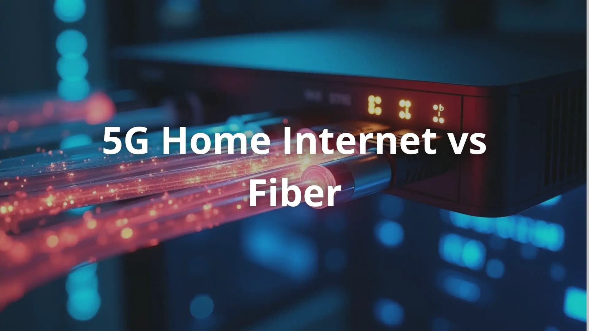 5g, internet, speed, fiber optic, home internet