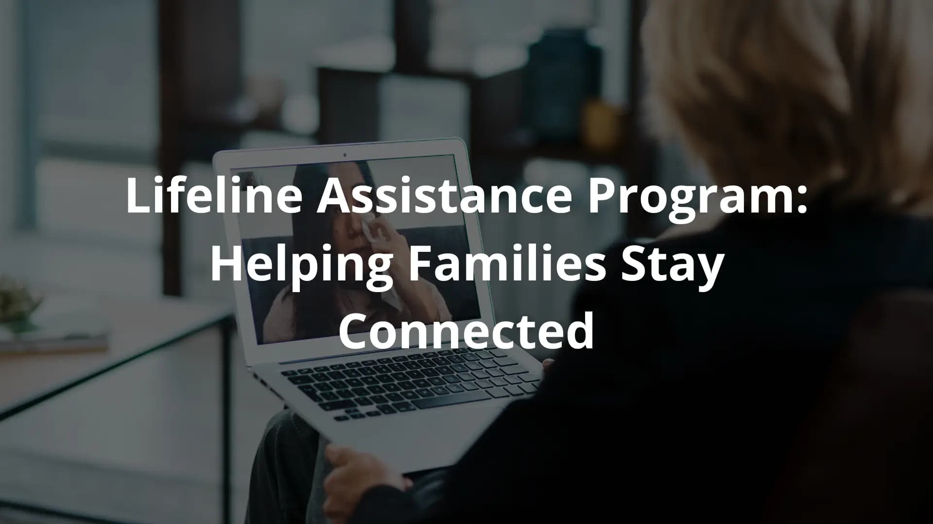 Lifeline Assistance Program