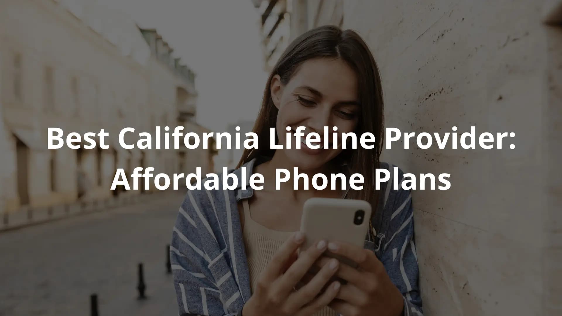 Best California Lifeline Provider