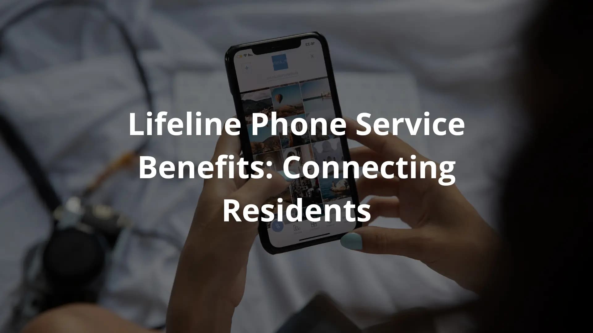 Lifeline Phone Service Benefits
