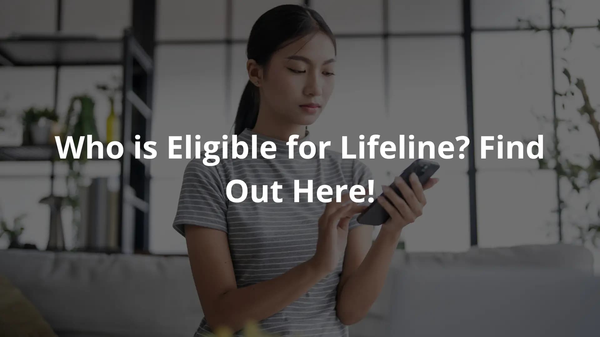 Who is Eligible for Lifeline