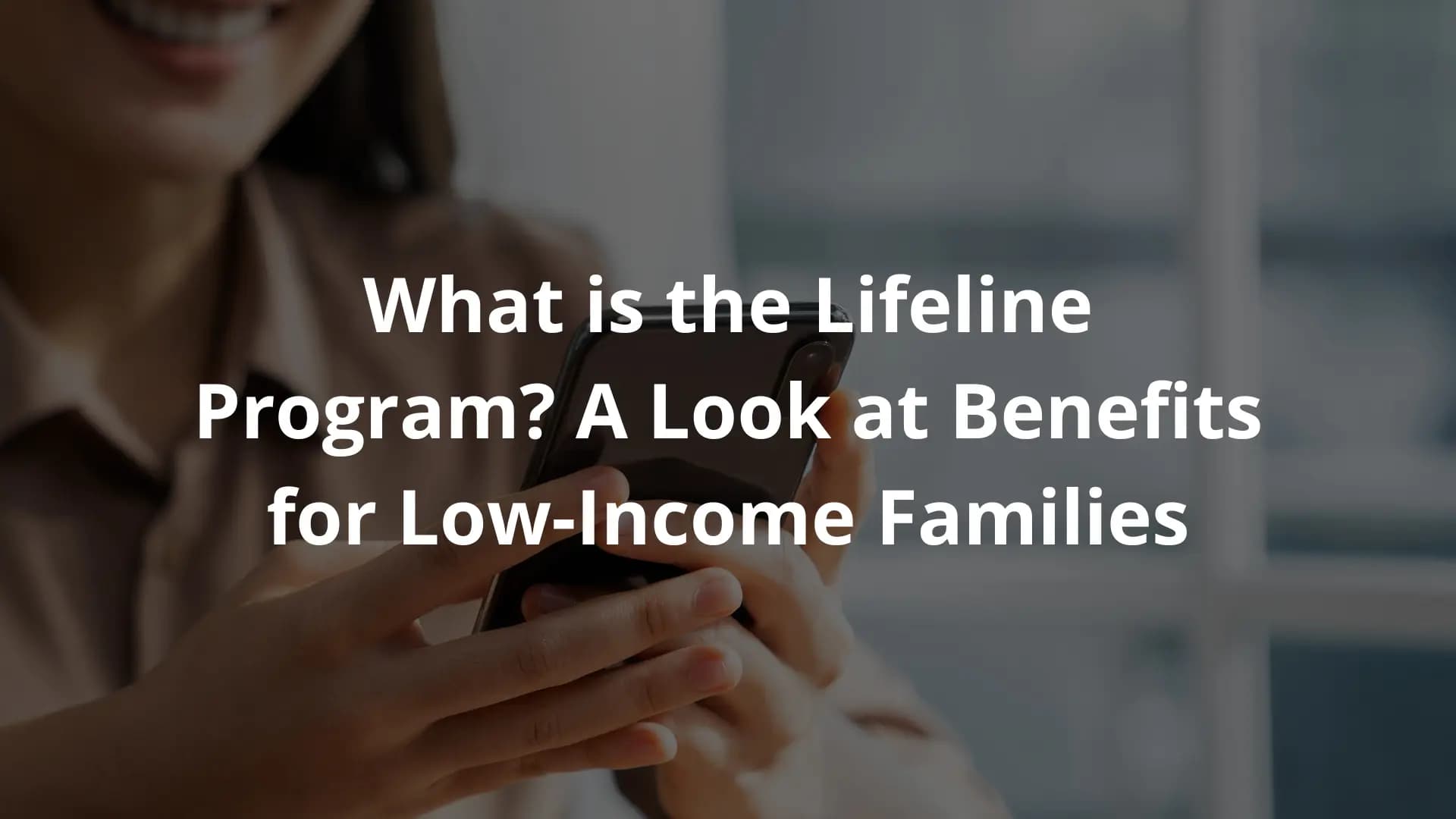 What is Lifeline Program