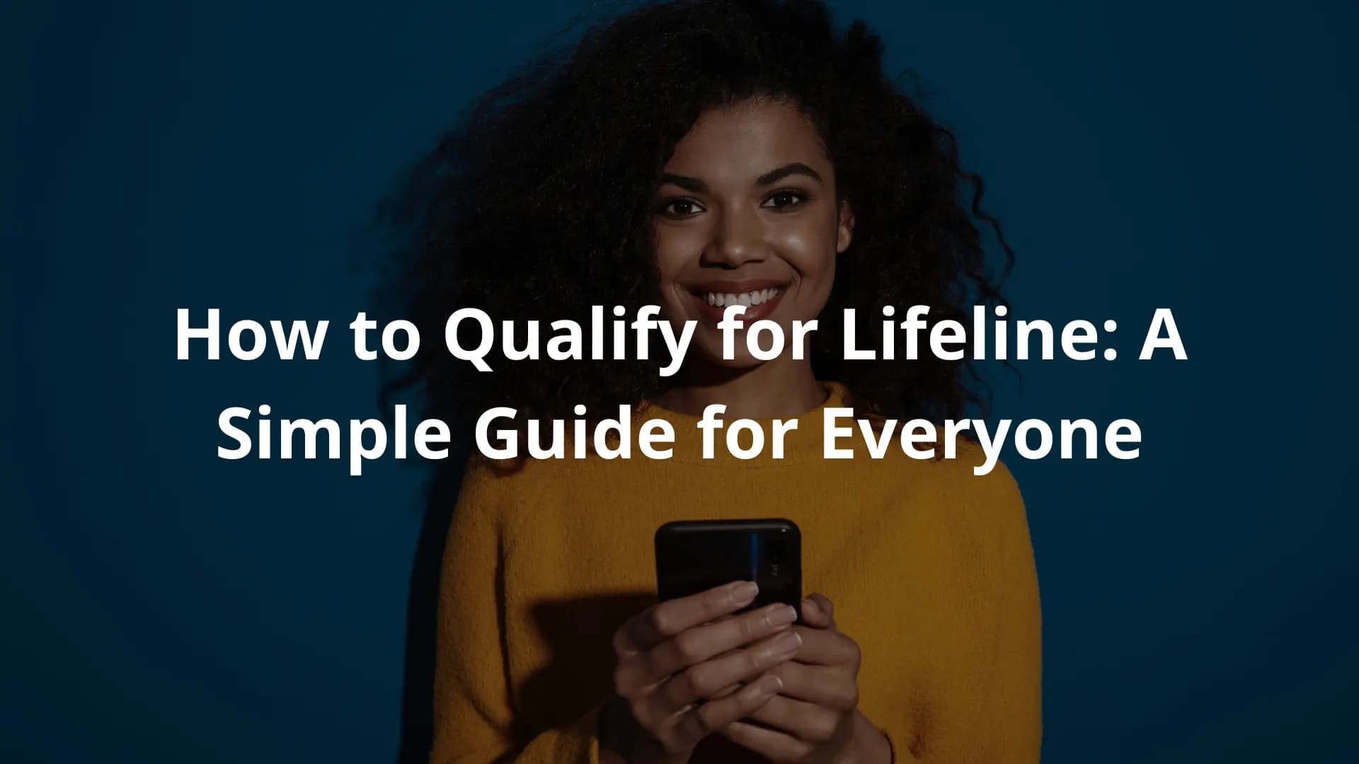 How to Qualify for Lifeline