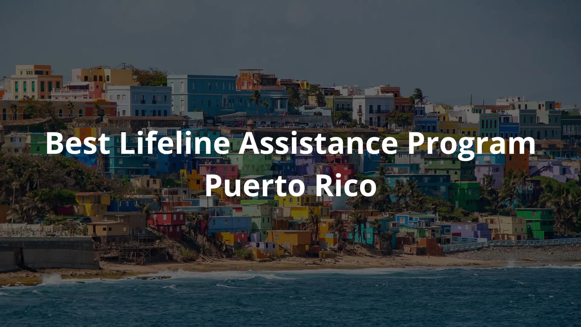 Best Lifeline Assistance Program Puerto Rico