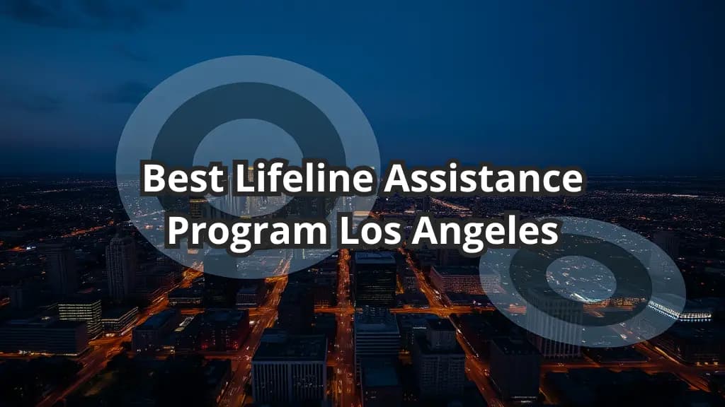 Nighttime skyline of Los Angeles - Highlighting the city as the focus for the Lifeline Assistance Program