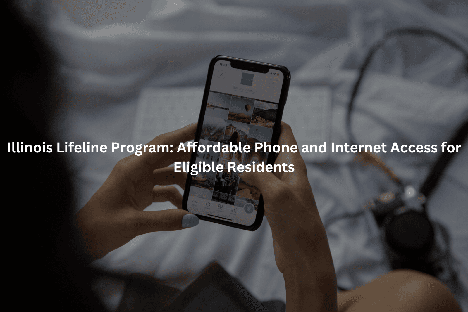Illinois Lifeline Program: Affordable Phone and Internet Access for Eligible Residents