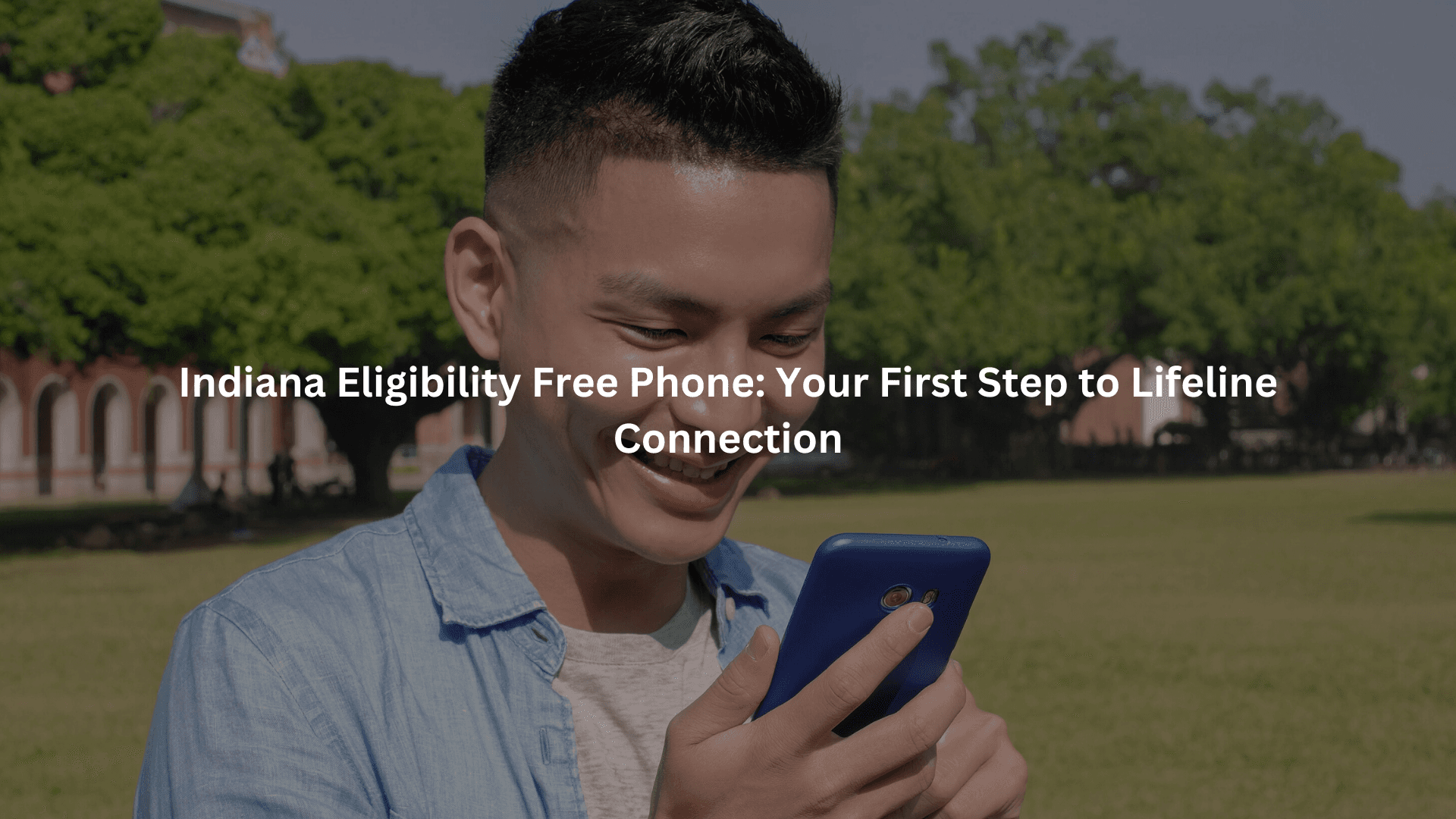 Indiana Eligibility Free Phone: Your First Step to Lifeline Connection